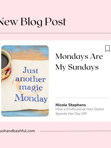 Mondays Are My Sundays